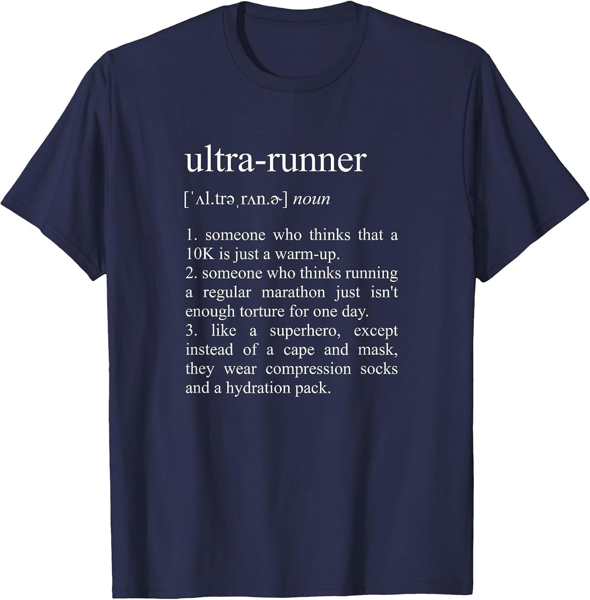 Ultra-Runner Definition, Ultramarathon Running T-Shirt - Navy Blue