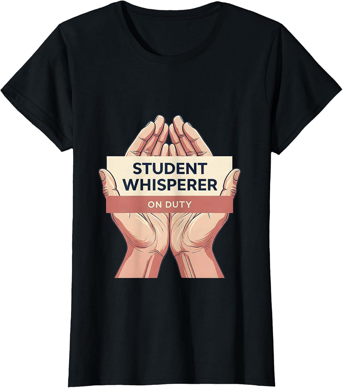 Student Whisperer On Duty School Counselor Design T-Shirt - Black