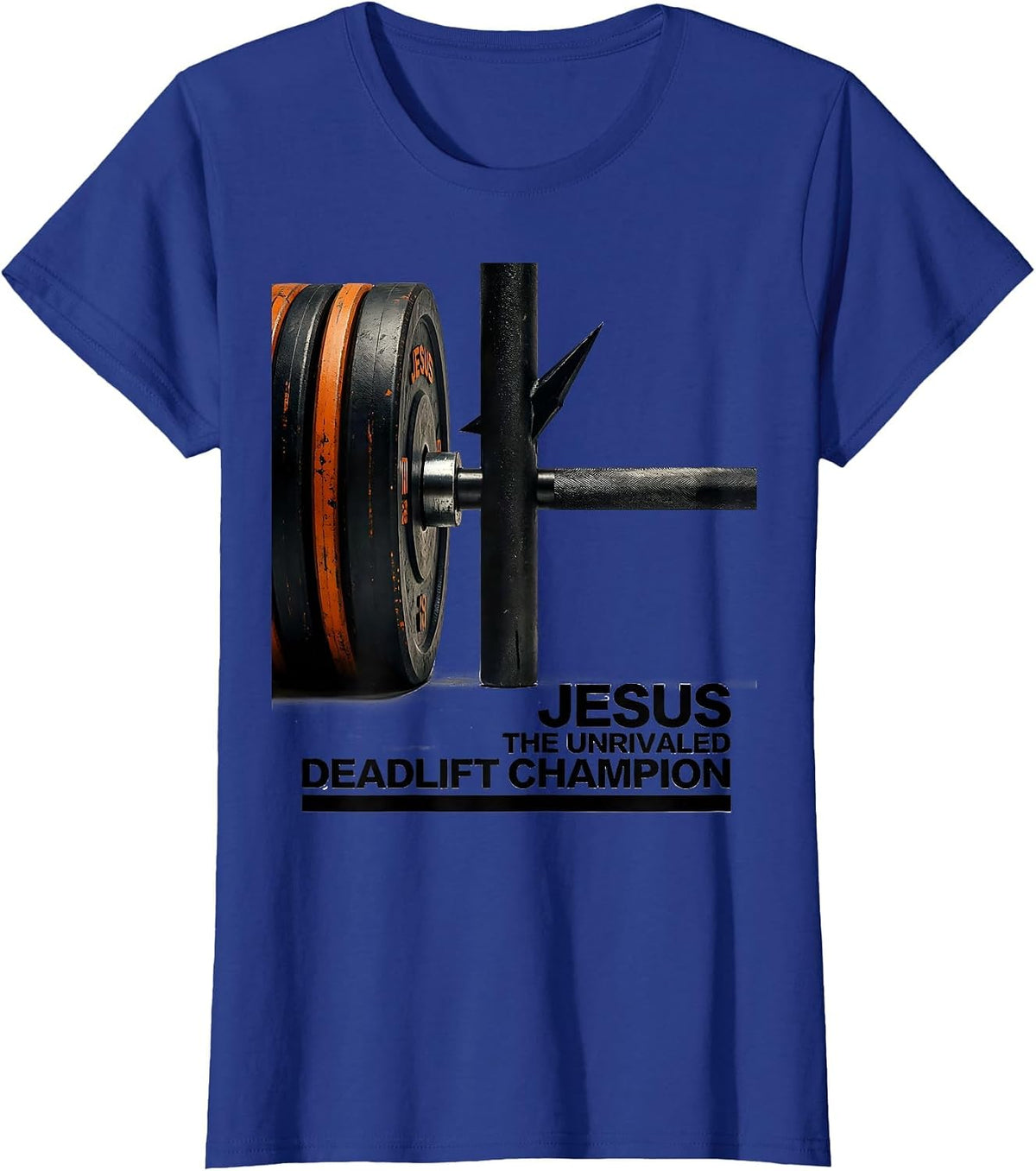 Women's Jesus The Unrivaled Deadlift Champion Brutalist Christian T-Shirt - Royal Blue