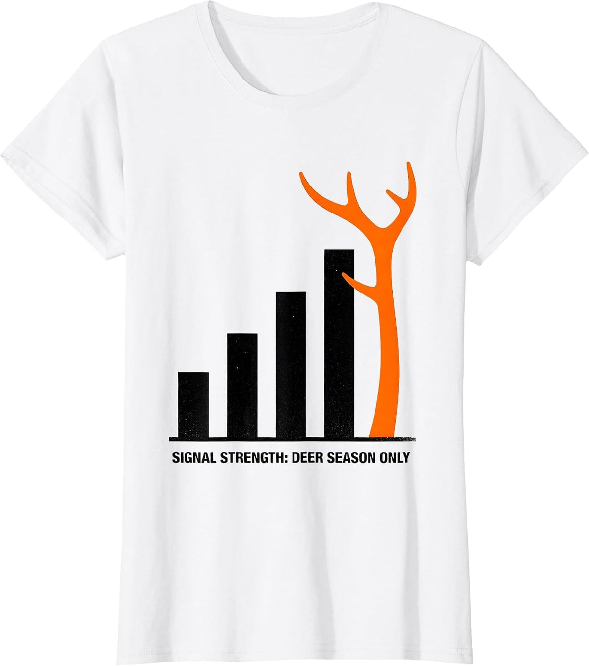 Women's Signal Strength: Deer Season Only Funny Hunting Dad Camo T-Shirt - White