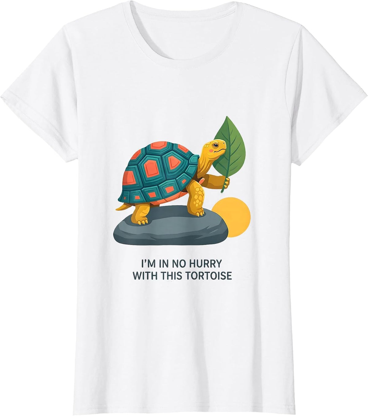 Women's I'm In No Hurry With This Tortoise Funny Tortoise Lover Pet T-Shirt - White