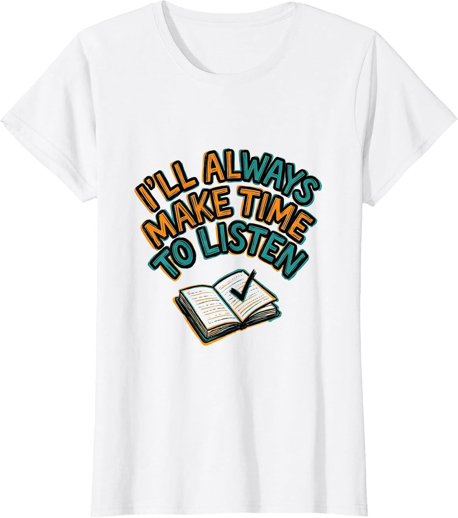 Women's I'll Always Make Time To Listen Groovy School Counselor T-Shirt - White