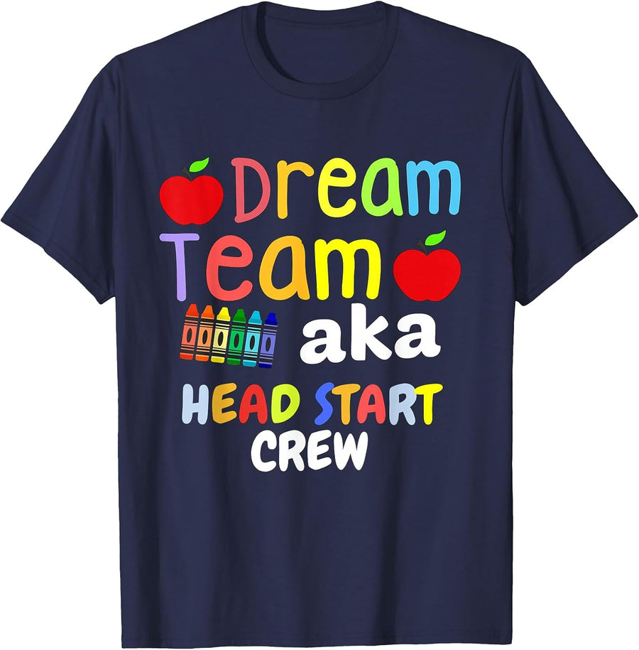 Funny Dream Team Head Start Crew Teacher Childhood Education T-Shirt - Navy Blue