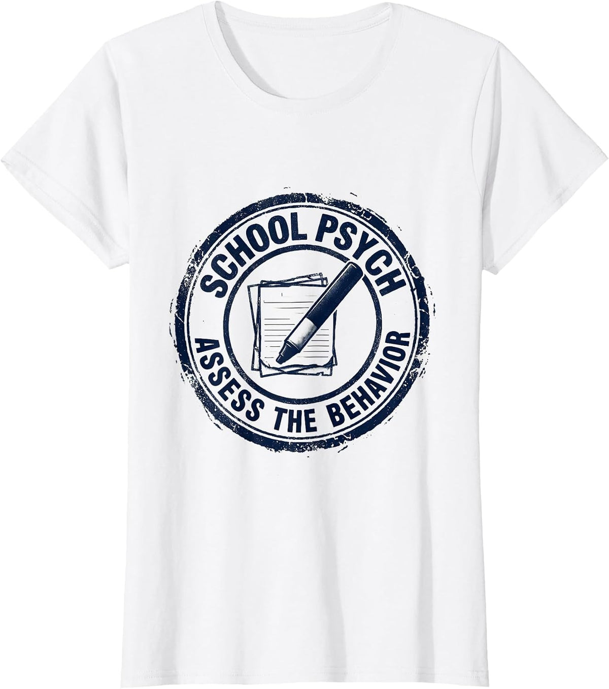 Women's School Psych Assess The Behavior Funny School Counselor Gift T-Shirt - White