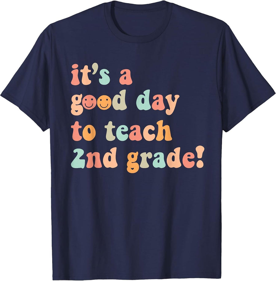 It's A Good Day to Teach 2nd Grade Teacher Back to School T-Shirt - Navy Blue