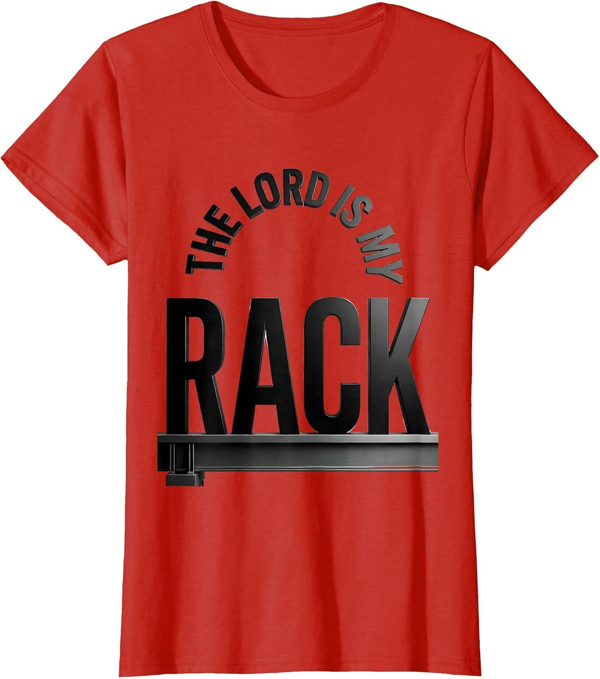 The Lord Is My Rack Funny Christian Gym Lifter Humor T-Shirt - Red