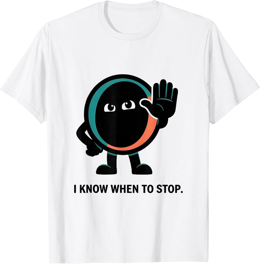 Men's I Know When To Stop Funny Grammar Teacher Punctuation Humor T-Shirt - White