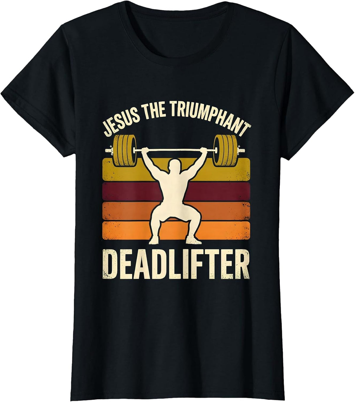 Women's Jesus, The Triumphant Deadlifter Funny Christian Gym Gift T-Shirt - Black