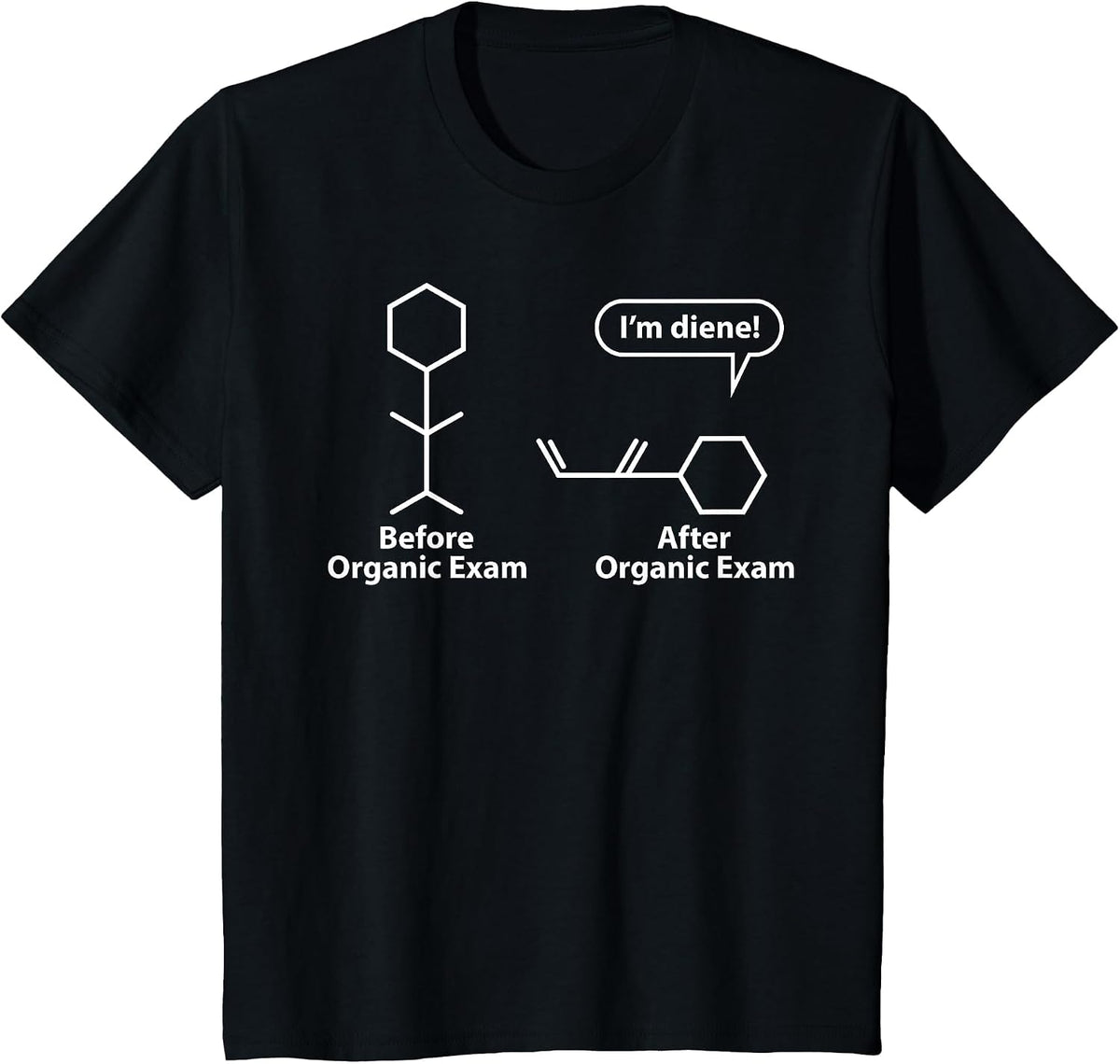 Funny Puns - Before After Organic Chemistry Exam - I'm Serving T-Shirt - Black