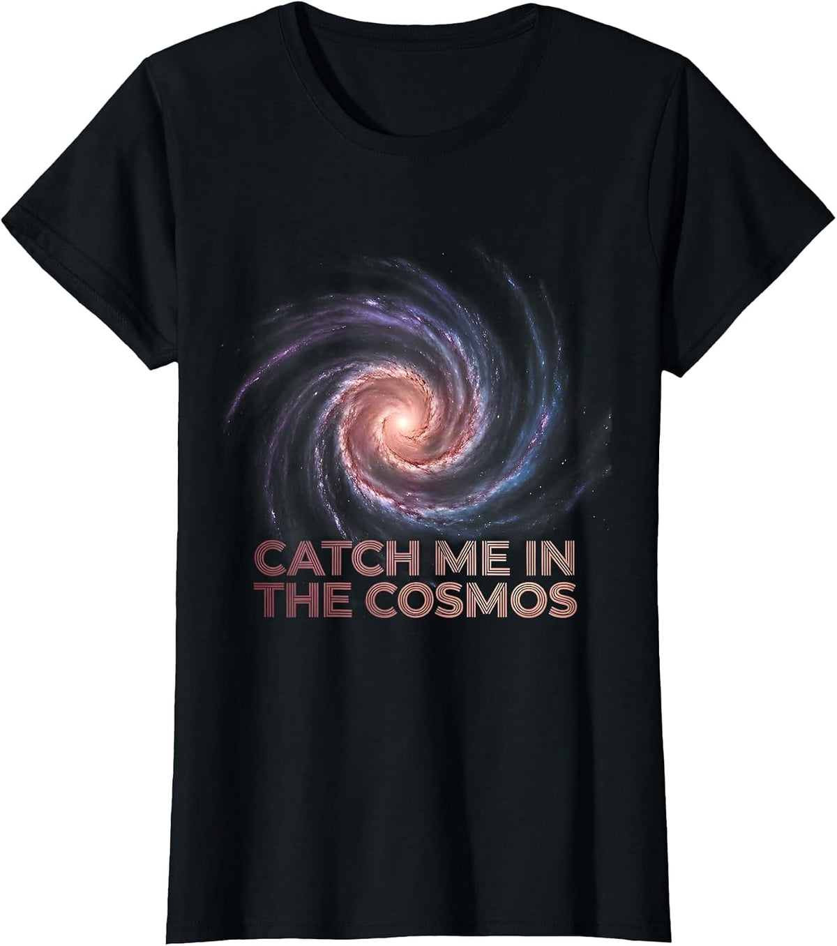 Catch Me In The Cosmos Galaxy Space Design T-Shirt - Black