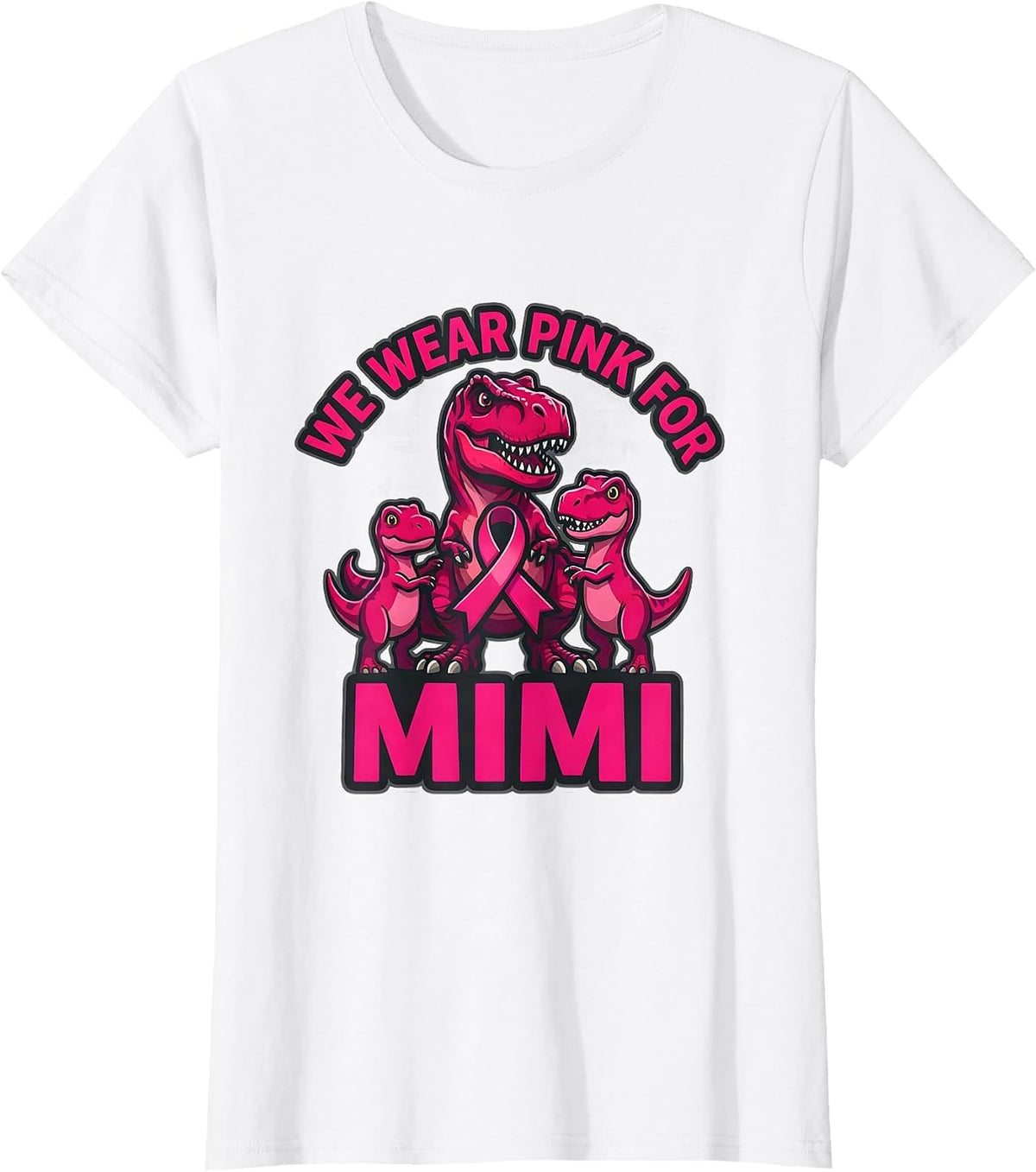 Women's We Wear Pink For Mimi Family Tribute Dinosaur Breast Cancer T-Shirt - White