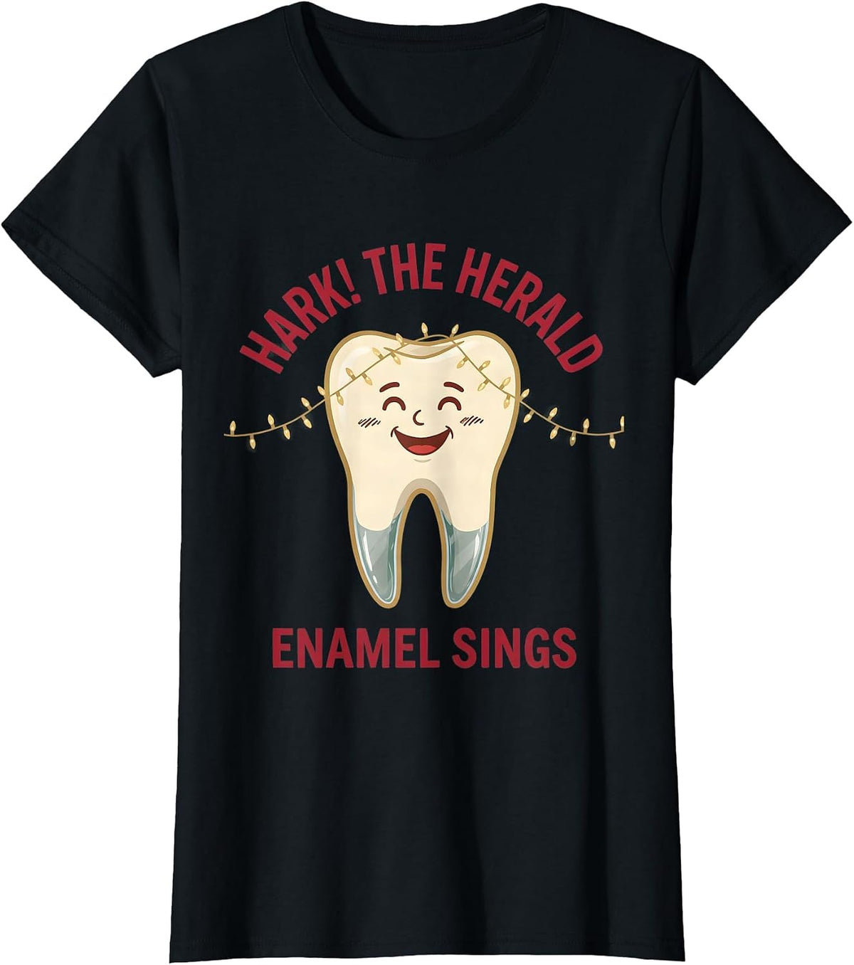 Hark! The Herald Enamel Sings Funny Dental Christmas Dentist T-Shirt - Black