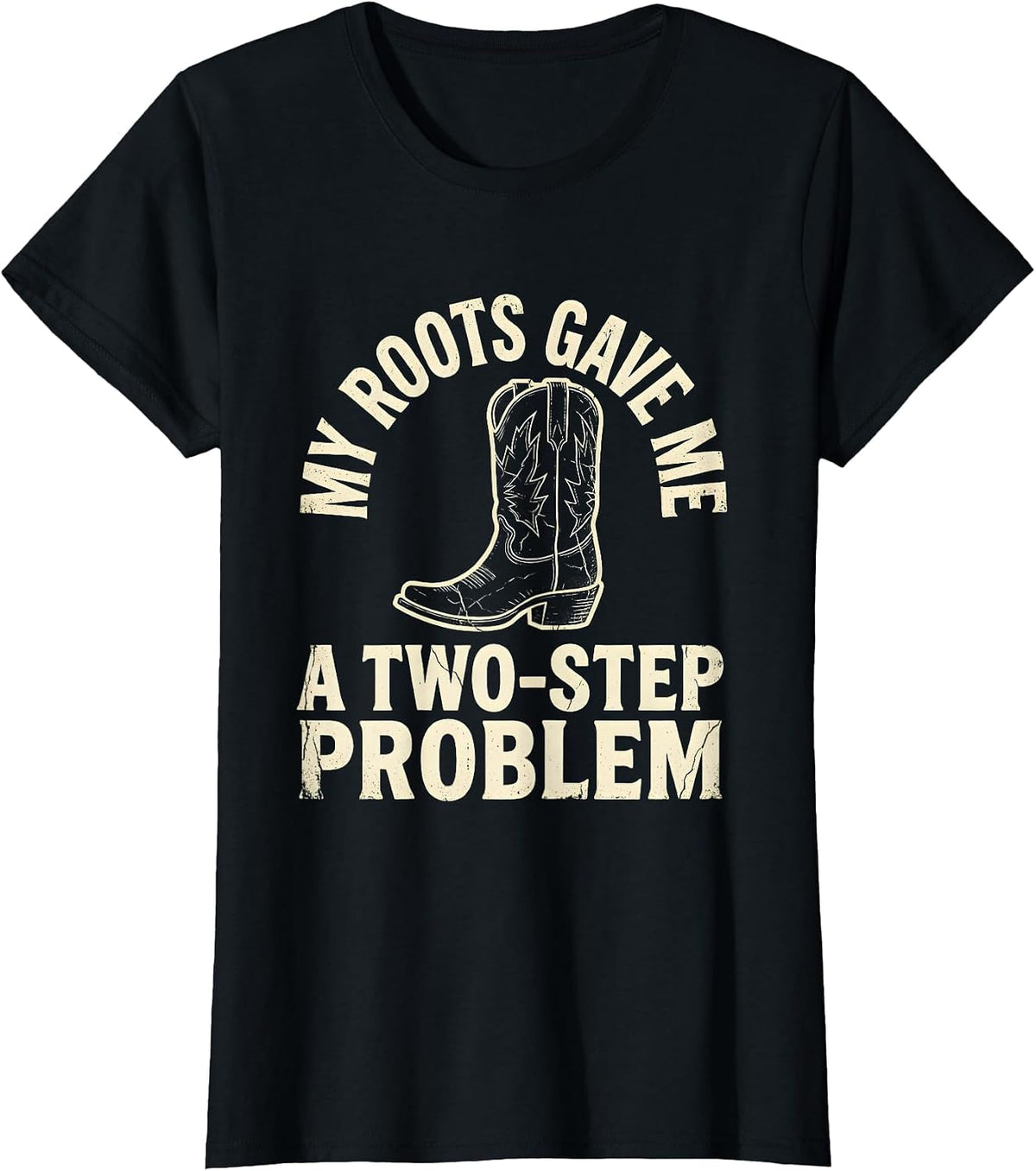 My Roots Gave Me A Two-Step Problem Boho Western Country T-Shirt - Black