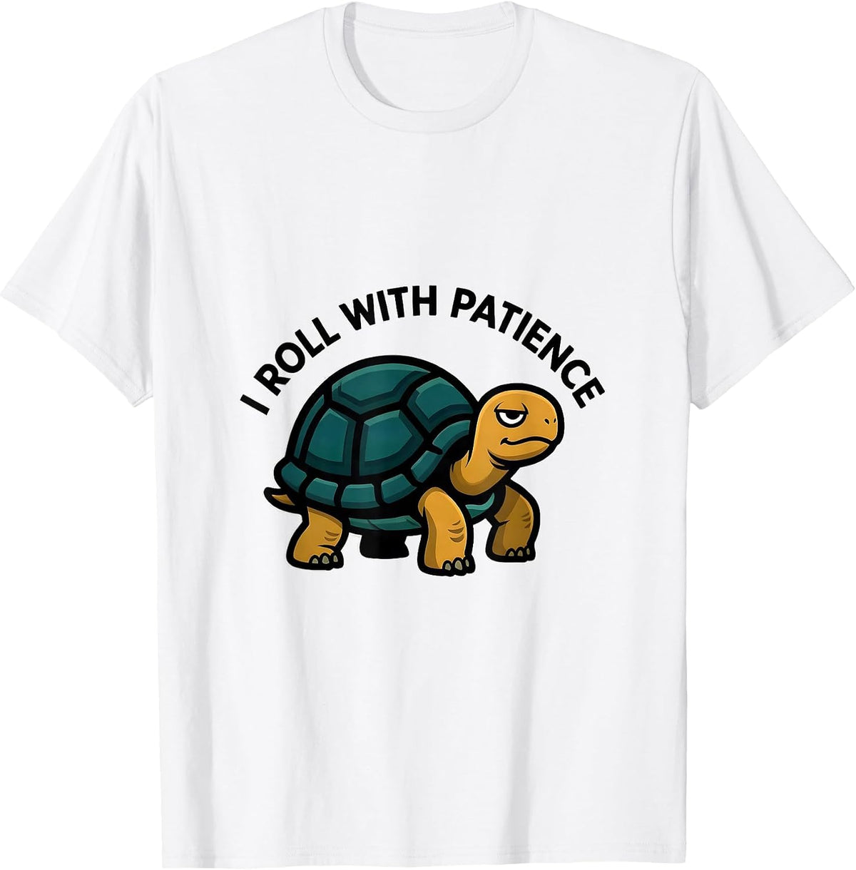 Men's I Roll With Patience Funny Tortoise Lover Pet Owner Humor T-Shirt - White