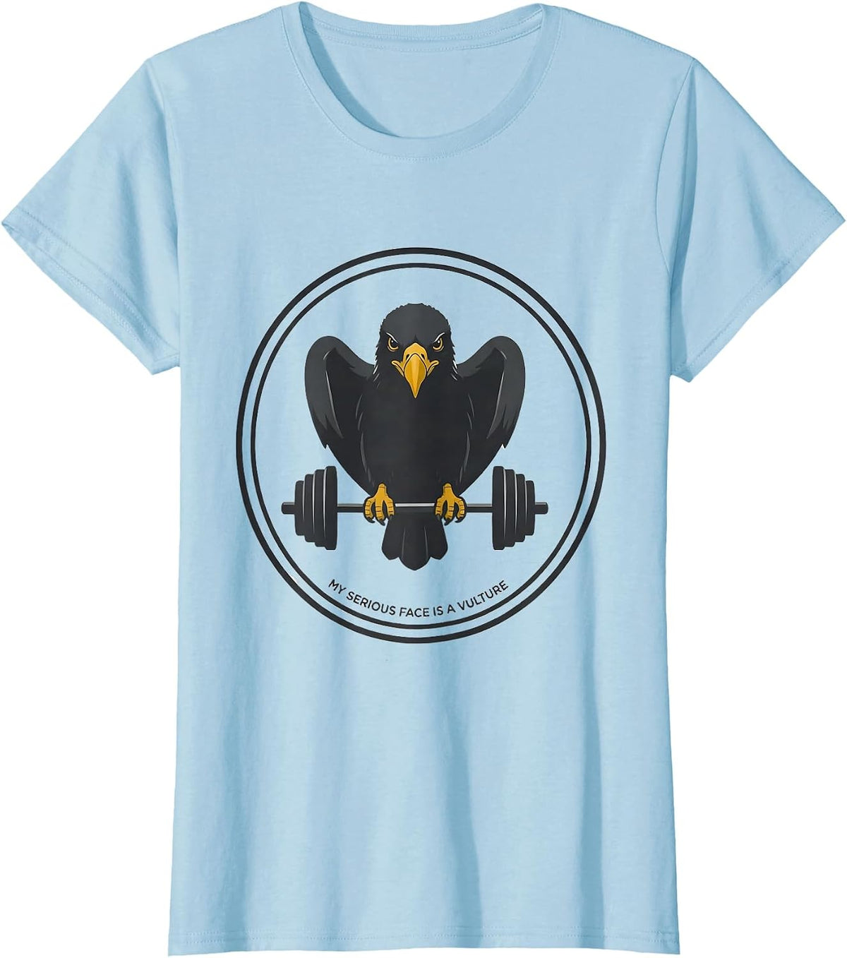 My Serious Face Is A Vulture Funny Gym Weightlifting Workout T-Shirt - Baby Blue