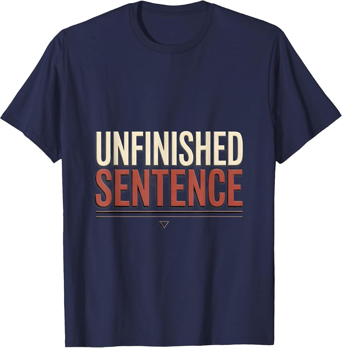Men's Unfinished Sentence Funny Writer Author Bookworm Humor T-Shirt - Navy Blue