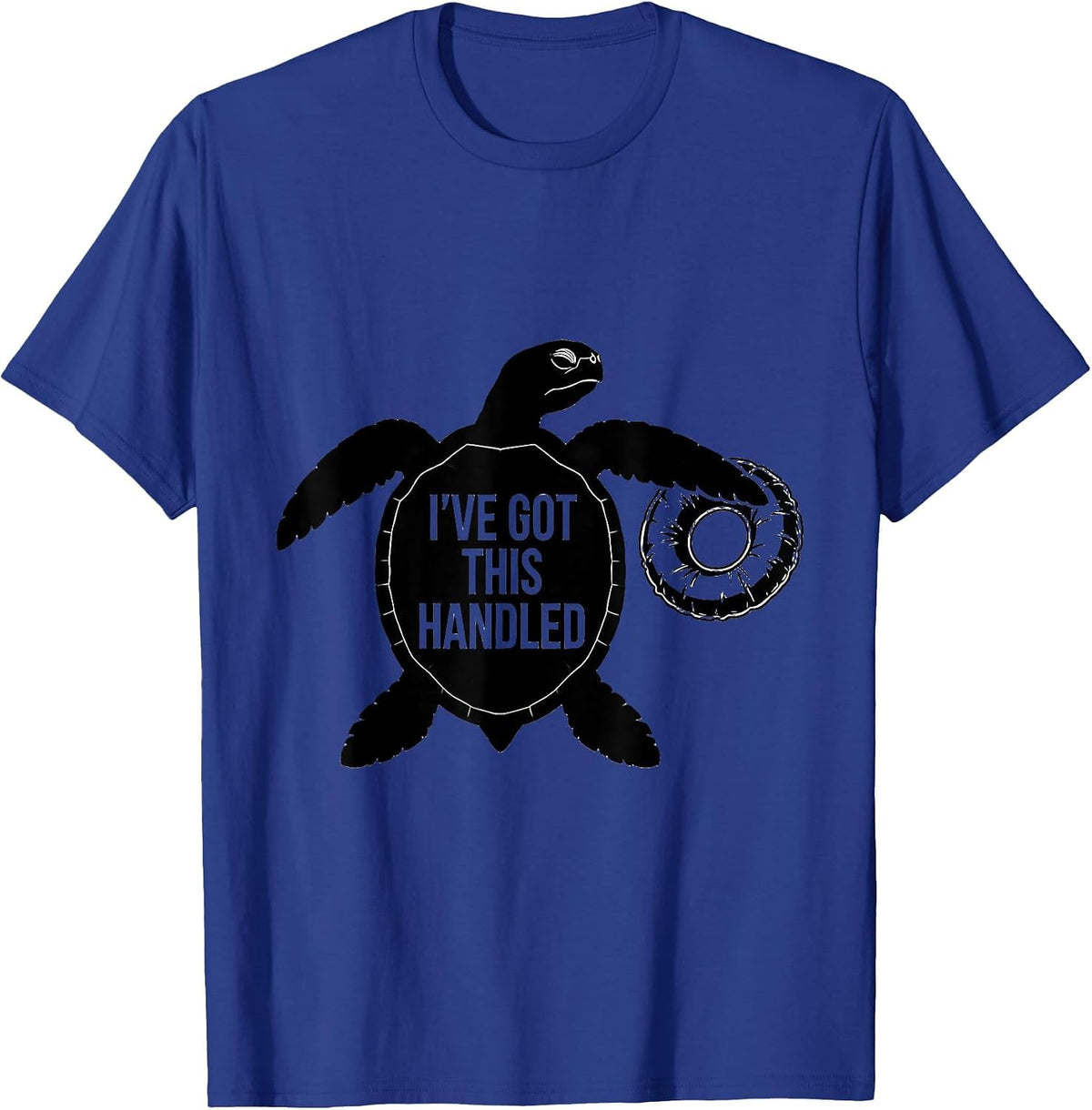Men's I've Got This Handled Funny Sea Turtle Ocean Animal Beach T-Shirt - Royal Blue