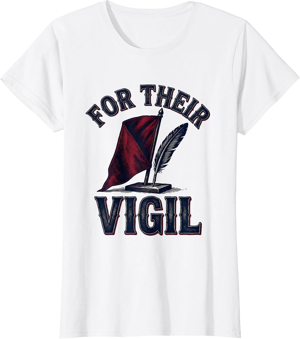 For Their Vigil Vintage Patriotic Heritage Memorial Day T-Shirt - White