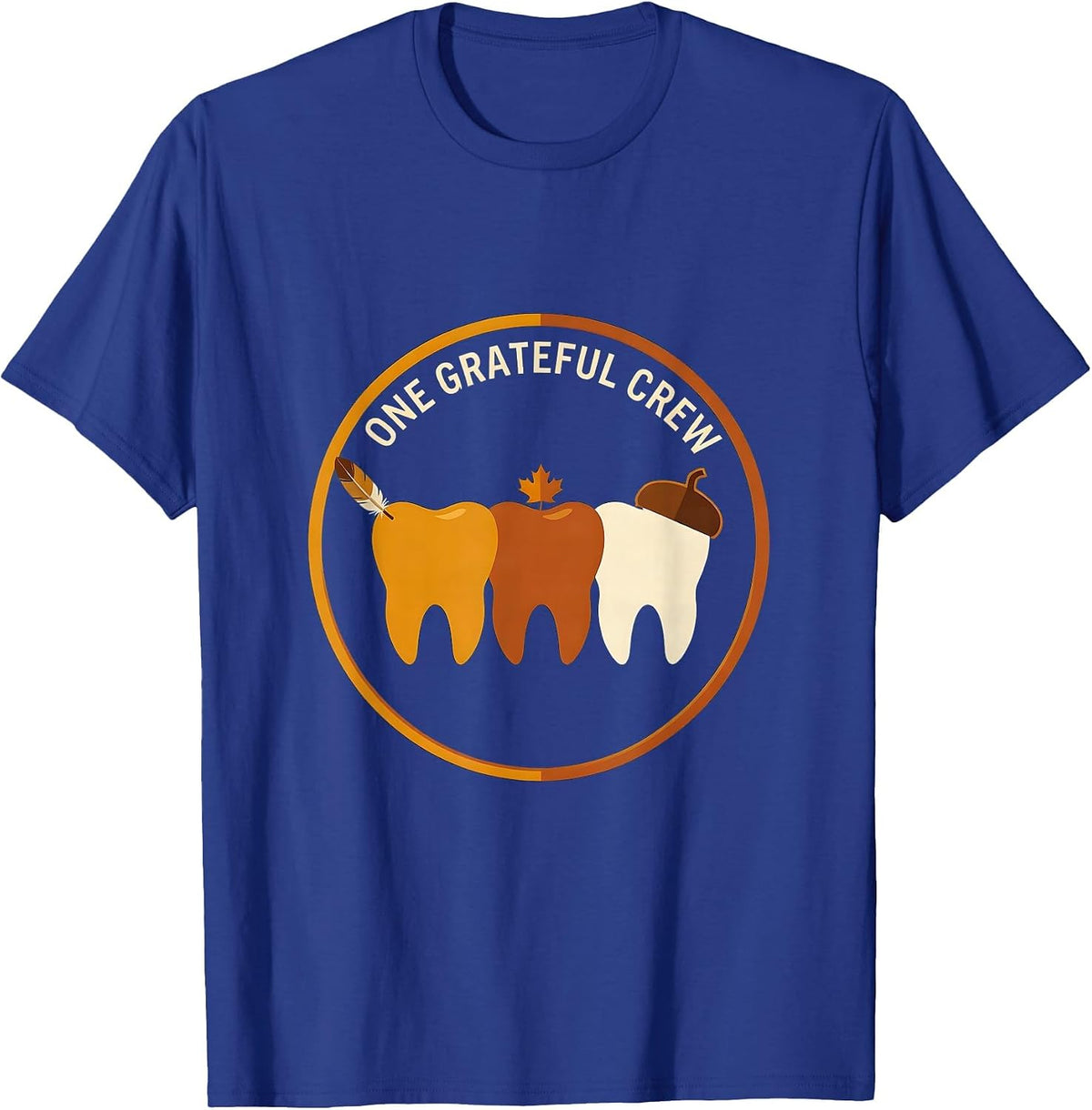 Men's One Grateful Crew Funny Dental Thanksgiving Team Novelty T-Shirt - Royal Blue