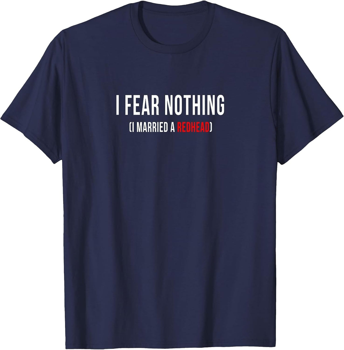 Redhead Funny T Shirt - Redhead Married Tee T-Shirt - Navy Blue