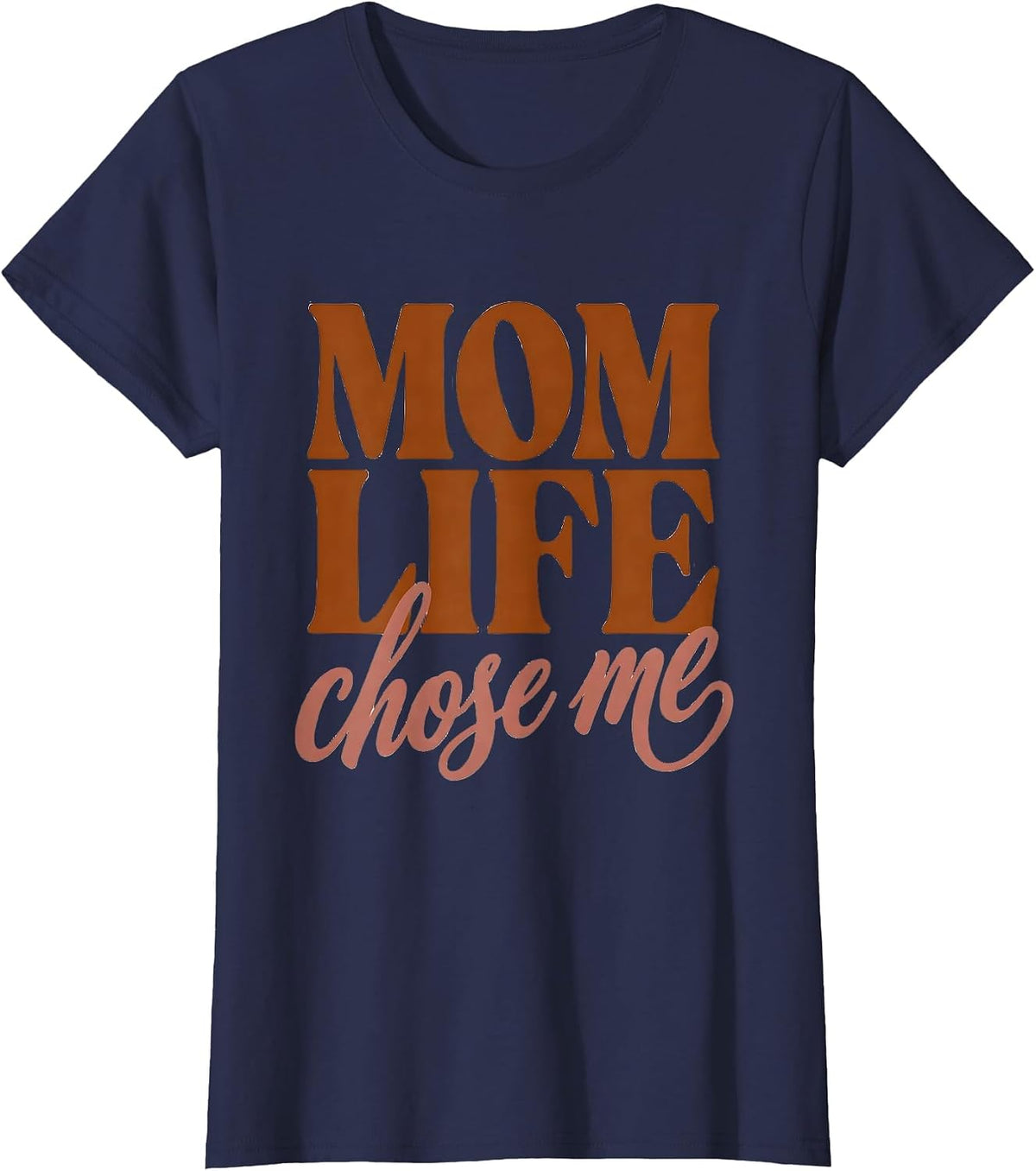 Women's Mom Life Chose Me Proud Motherhood Design T-Shirt - Navy Blue
