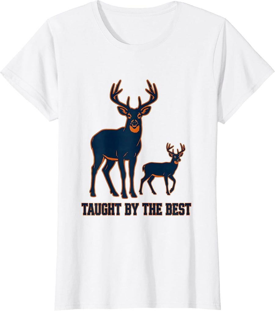 Women's Taught By The Best Sports Hunting Dad Youth Deer Season T-Shirt - White