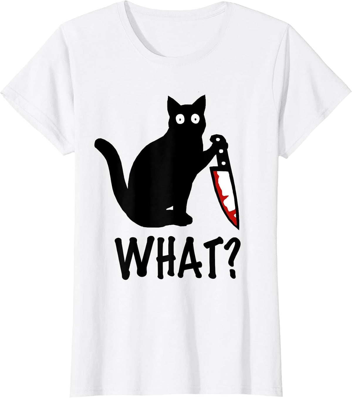 Cat What? Funny Black Cat Knife Shirt T-Shirt - White