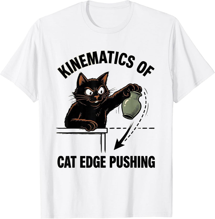 Men's Kinematics Of Cat Edge Pushing Funny Cat Physics Science Pun T-Shirt - White