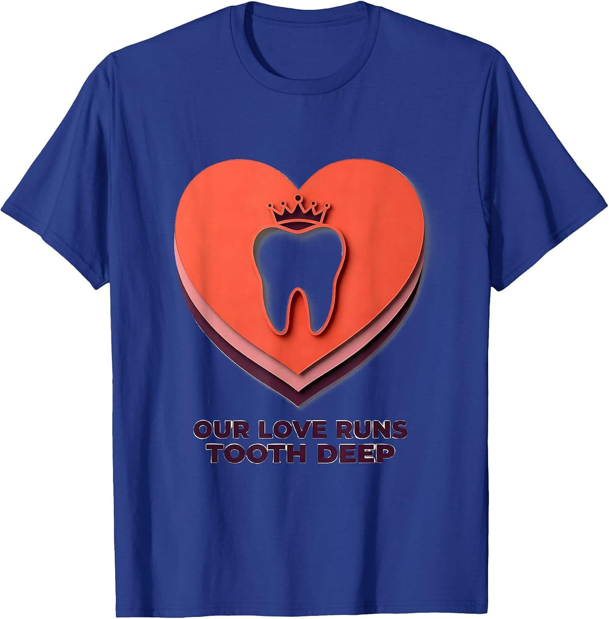 Men's Our Love Runs Tooth Deep Playful Dental Valentines Day Humor T-Shirt - Royal Blue
