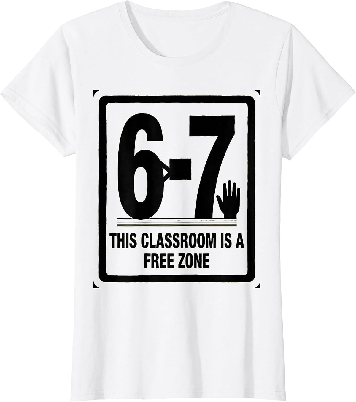 This Classroom Is A 6-7 Free Zone Funny Teacher Reading Meme T-Shirt - White