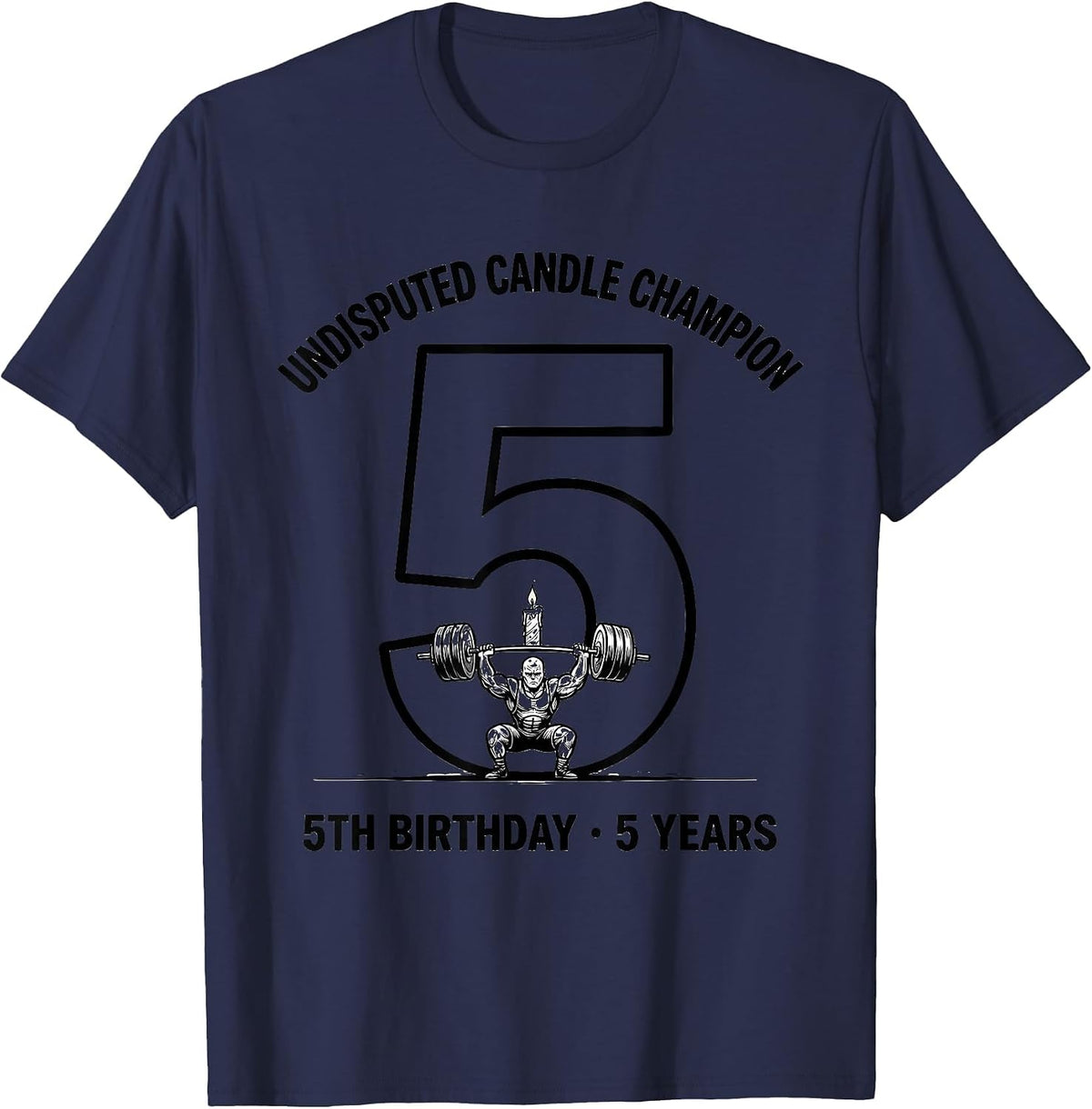 Undisputed Candle Champion 5th Birthday 5 Years Sports T-Shirt - Navy Blue