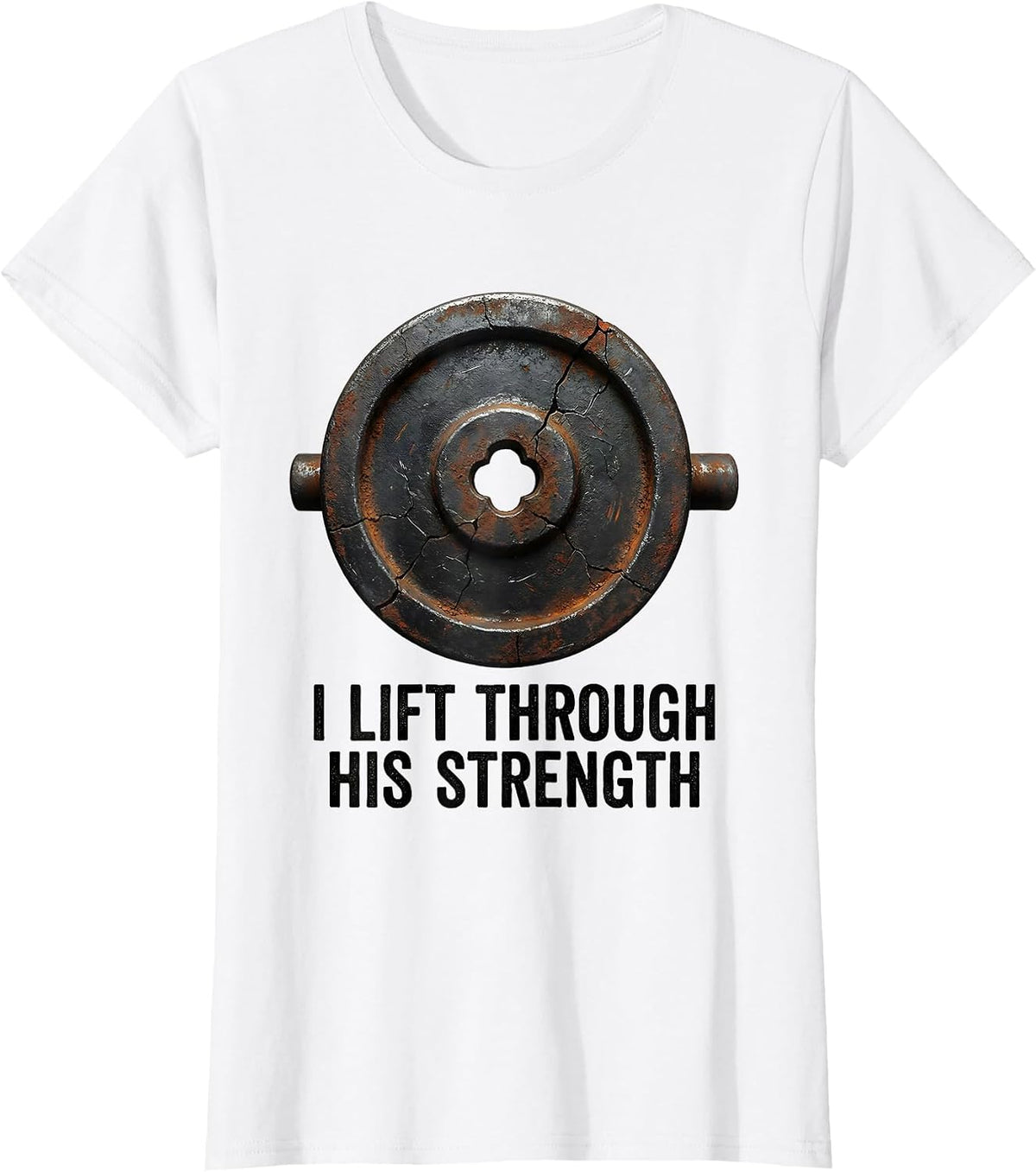 Women's I Lift Through His Strength Distressed Christian Gym Faith T-Shirt - White