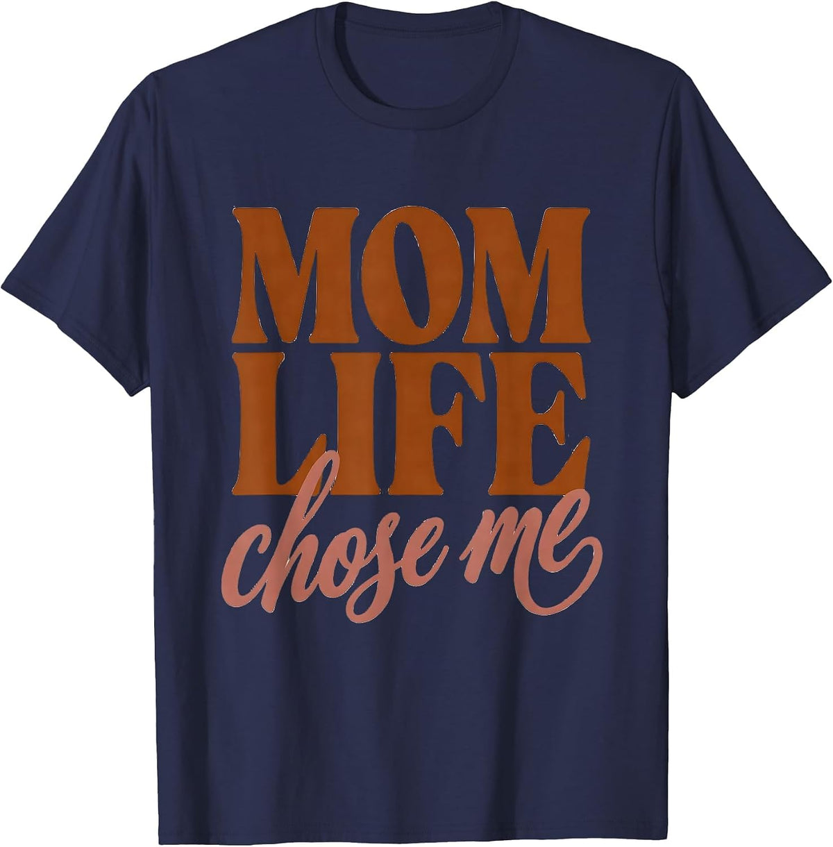 Men's Mom Life Chose Me Proud Motherhood Design T-Shirt - Navy Blue