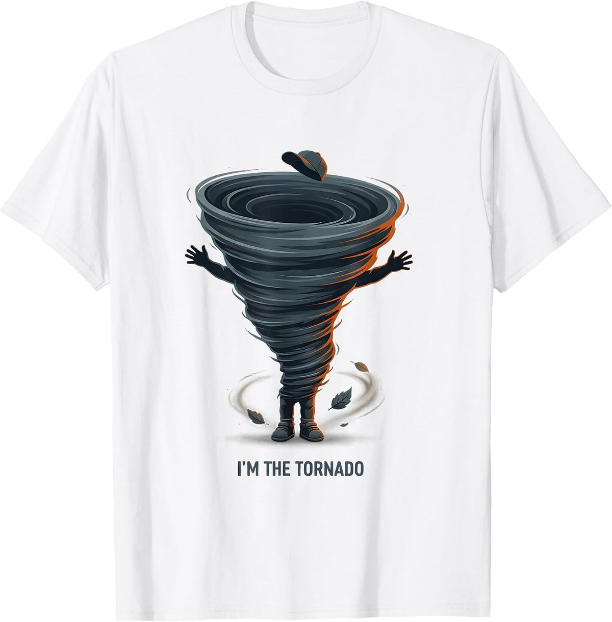 Men's I'm The Tornado Funny Toddler Weather Enthusiast Gift T-Shirt - White