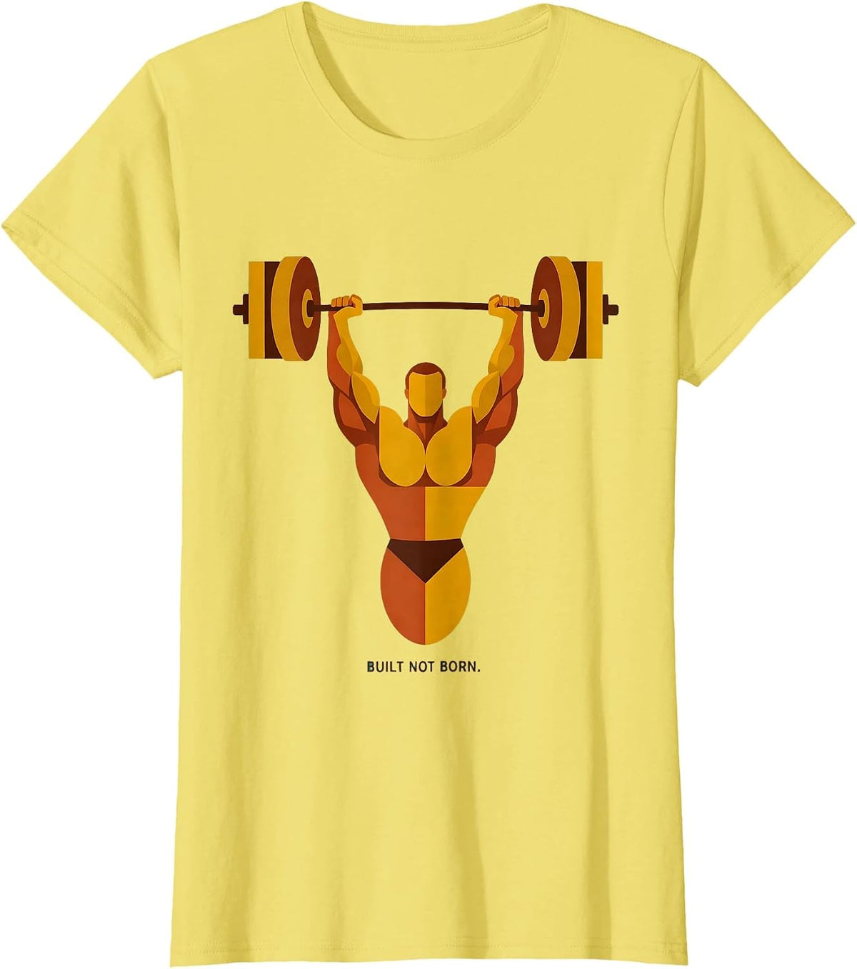 Built Not Born Gym Motivation Design T-Shirt - Lemon Yellow