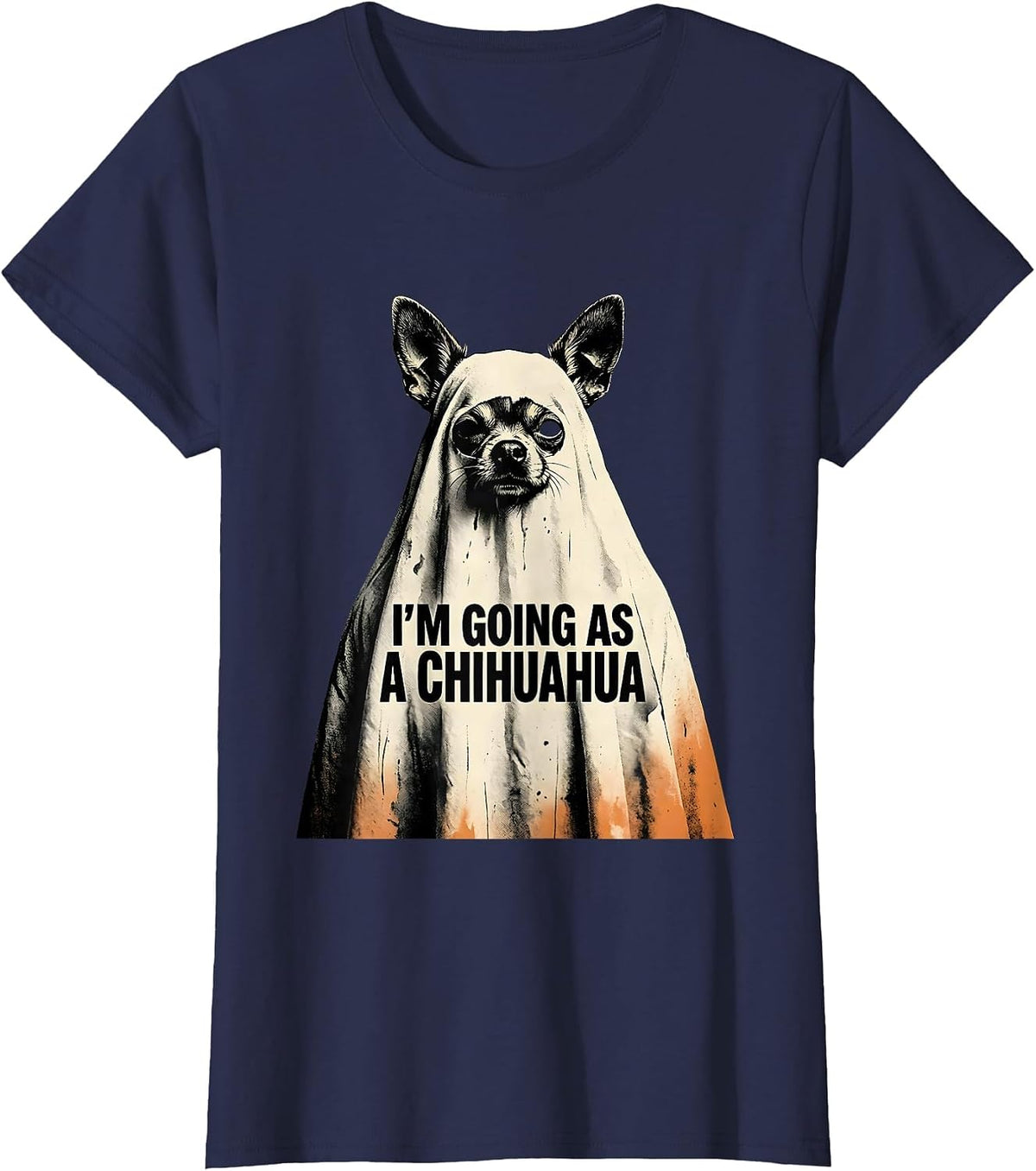 Women's I'm Going As A Chihuahua Funny Ghost Dog Halloween Pet Lover T-Shirt - Navy Blue