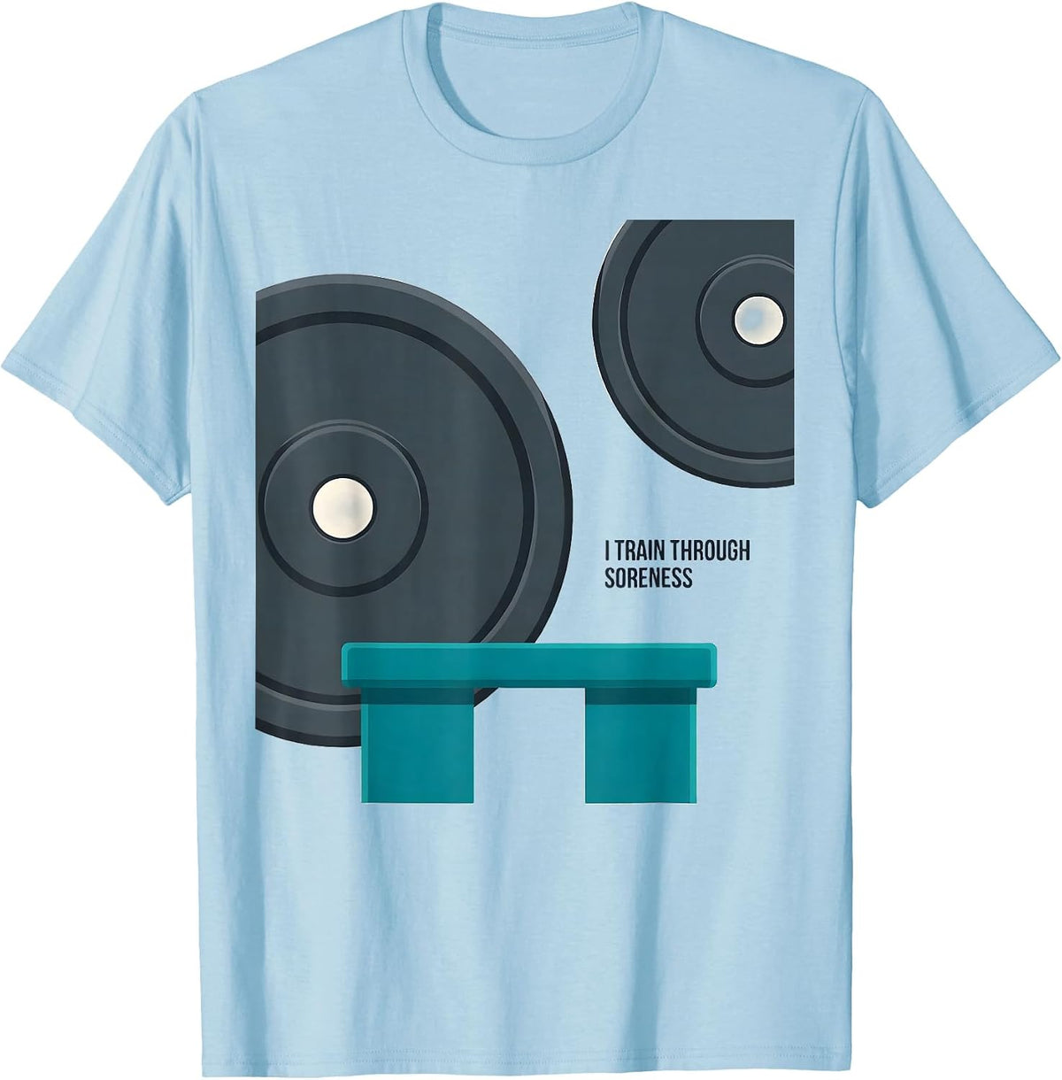 Men's I Train Through Soreness Funny Gym Workout Humor T-Shirt - Baby Blue