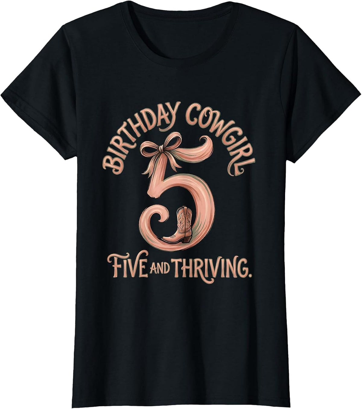 Birthday Cowgirl Five And Thriving Boho Typography Western T-Shirt - Black