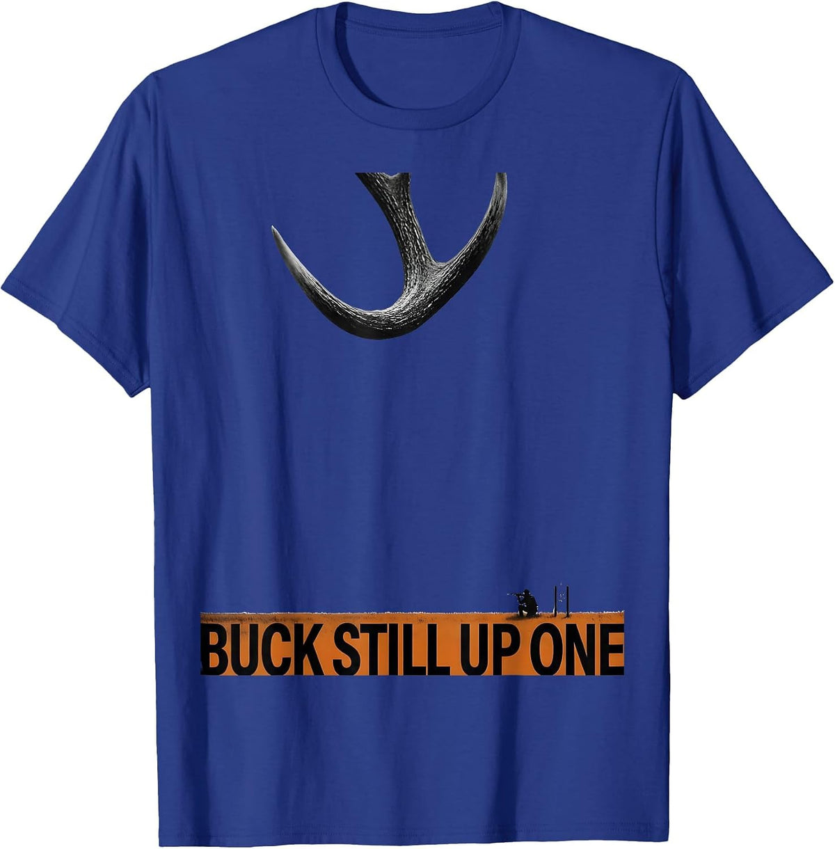 Men's Buck Still Up One Funny Deer Hunting Dad Humor Hunting T-Shirt - Royal Blue