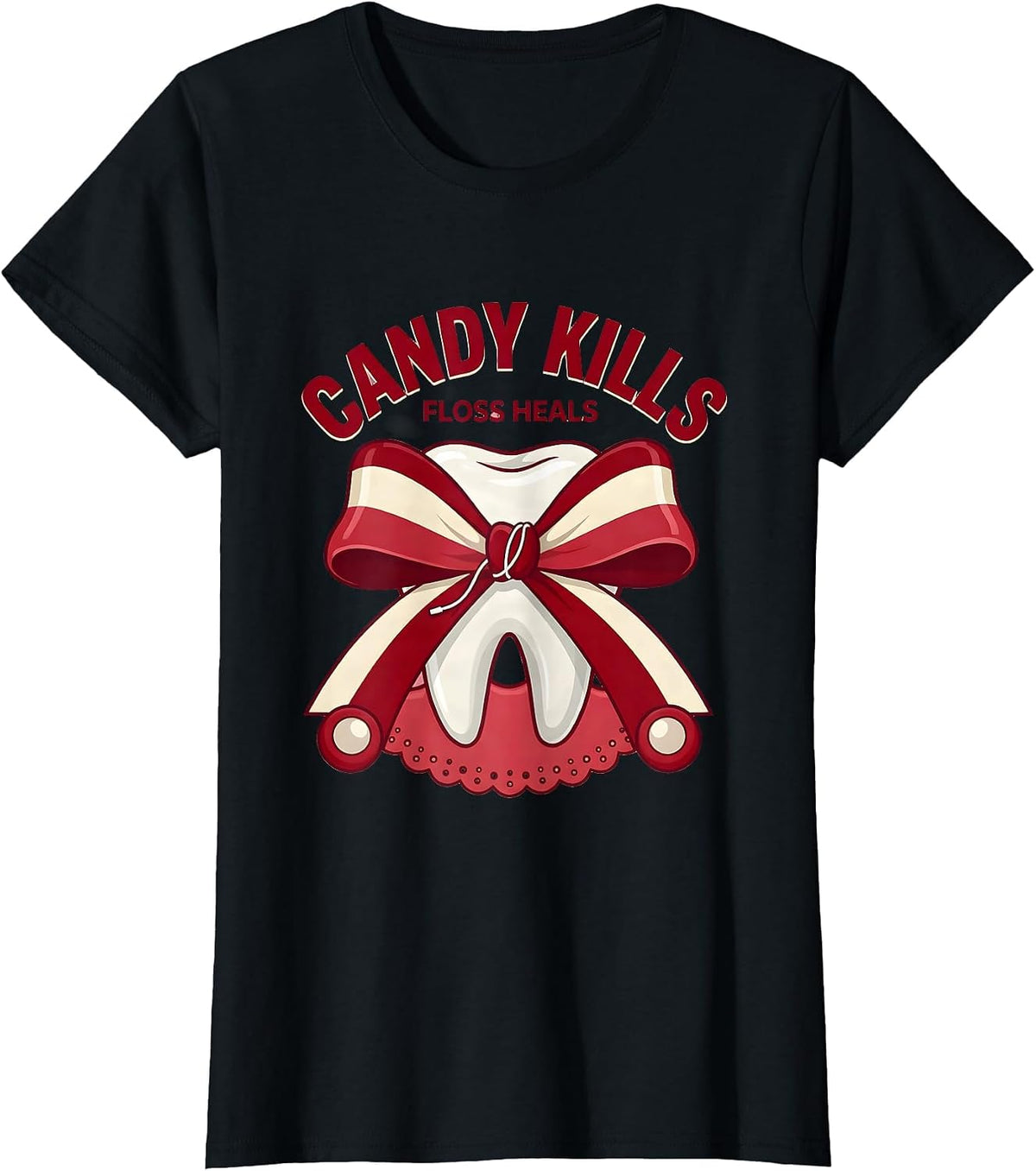 Women's Candy Kills Floss Heals Dental Halloween Design T-Shirt - Black
