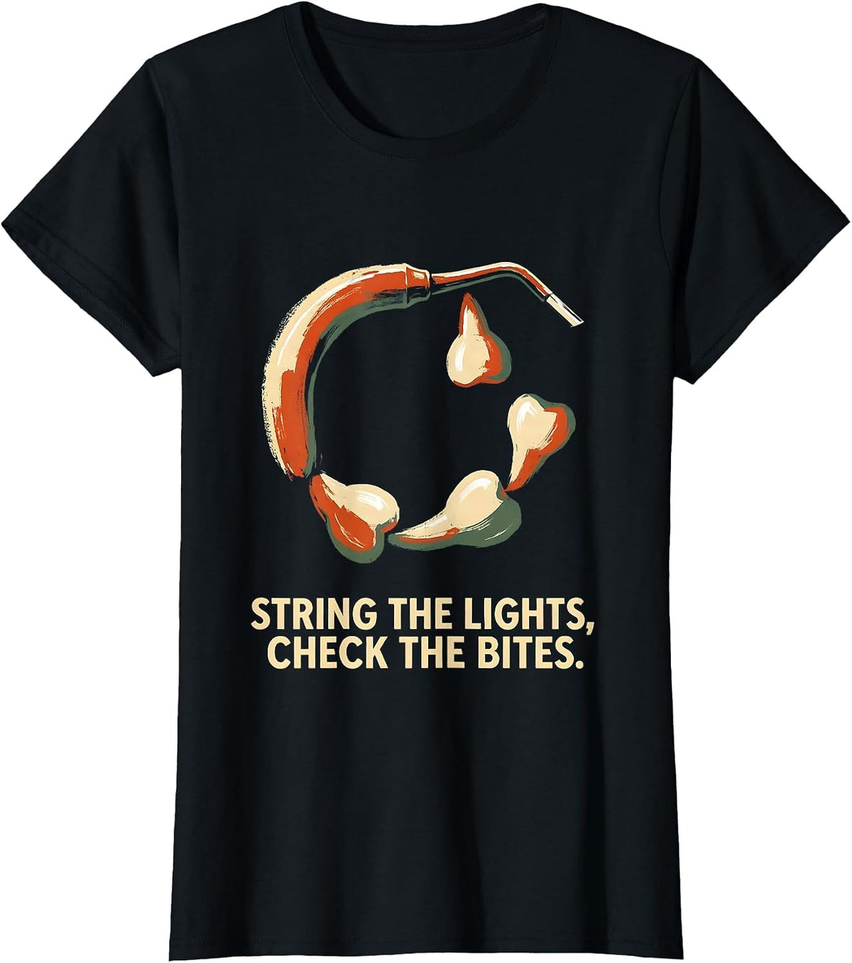 String The Lights Check The Bites Funny Dentist Christmas T-Shirt - Black