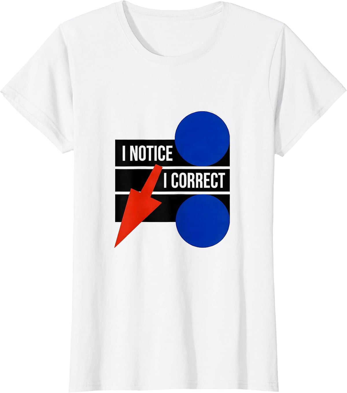 Women's I Notice I Correct Funny Grammar Teacher Punctuation Humor T-Shirt - White