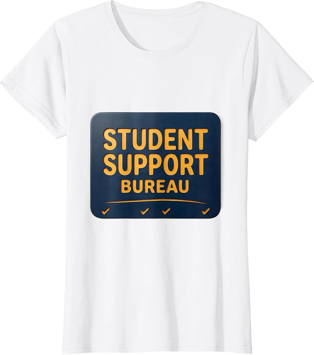 Women's Student Support Bureau School Counselor School Psychologist T-Shirt - White