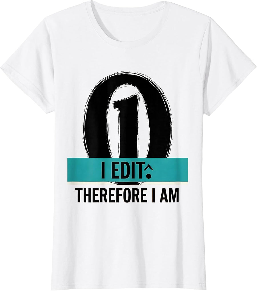 Women's I Edit Therefore I Am Funny Grammar Teacher Punctuation T-Shirt - White