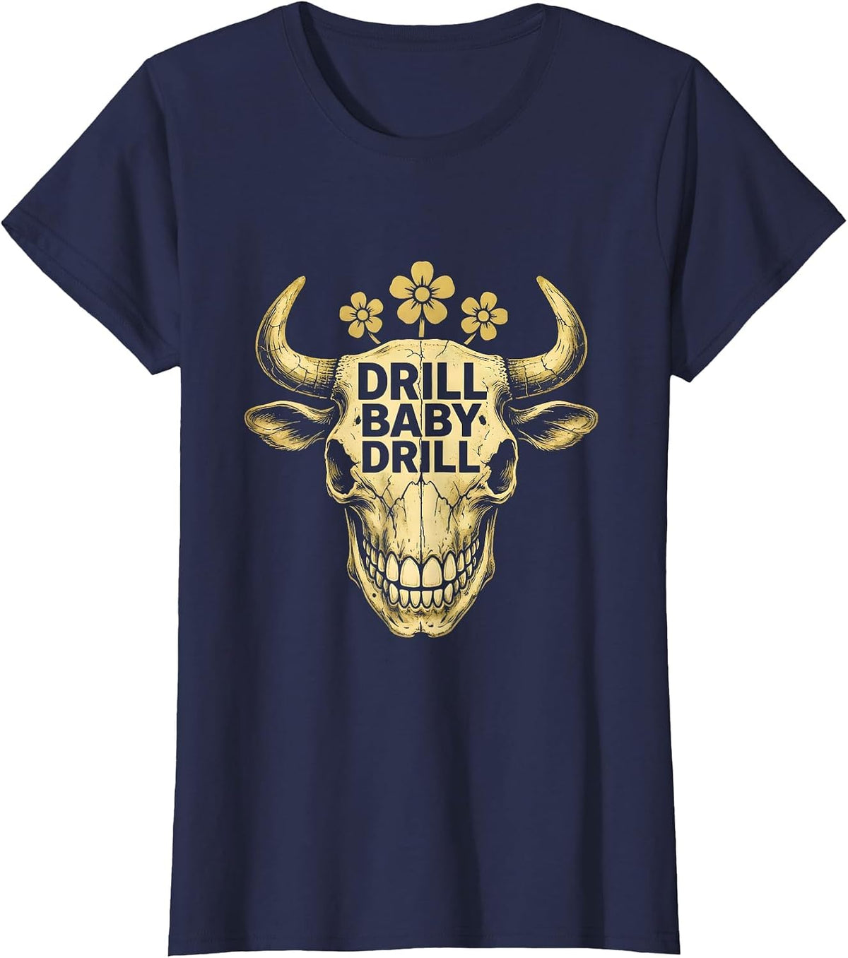 Women's Drill Baby Drill Dental Halloween Design T-Shirt - Navy Blue