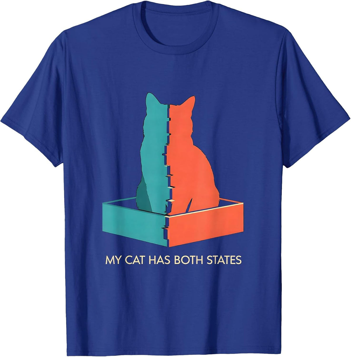 Men's My Cat Has Both States Funny Quantum Physics Science Geek T-Shirt - Royal Blue
