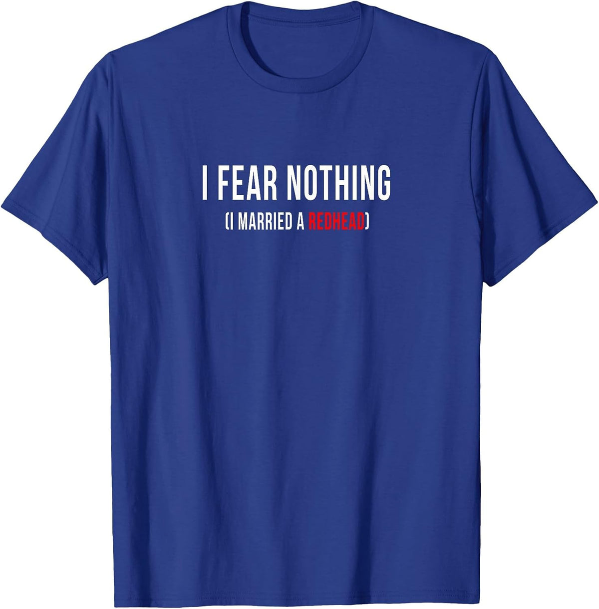 Redhead Funny T Shirt - Redhead Married Tee T-Shirt - Royal Blue