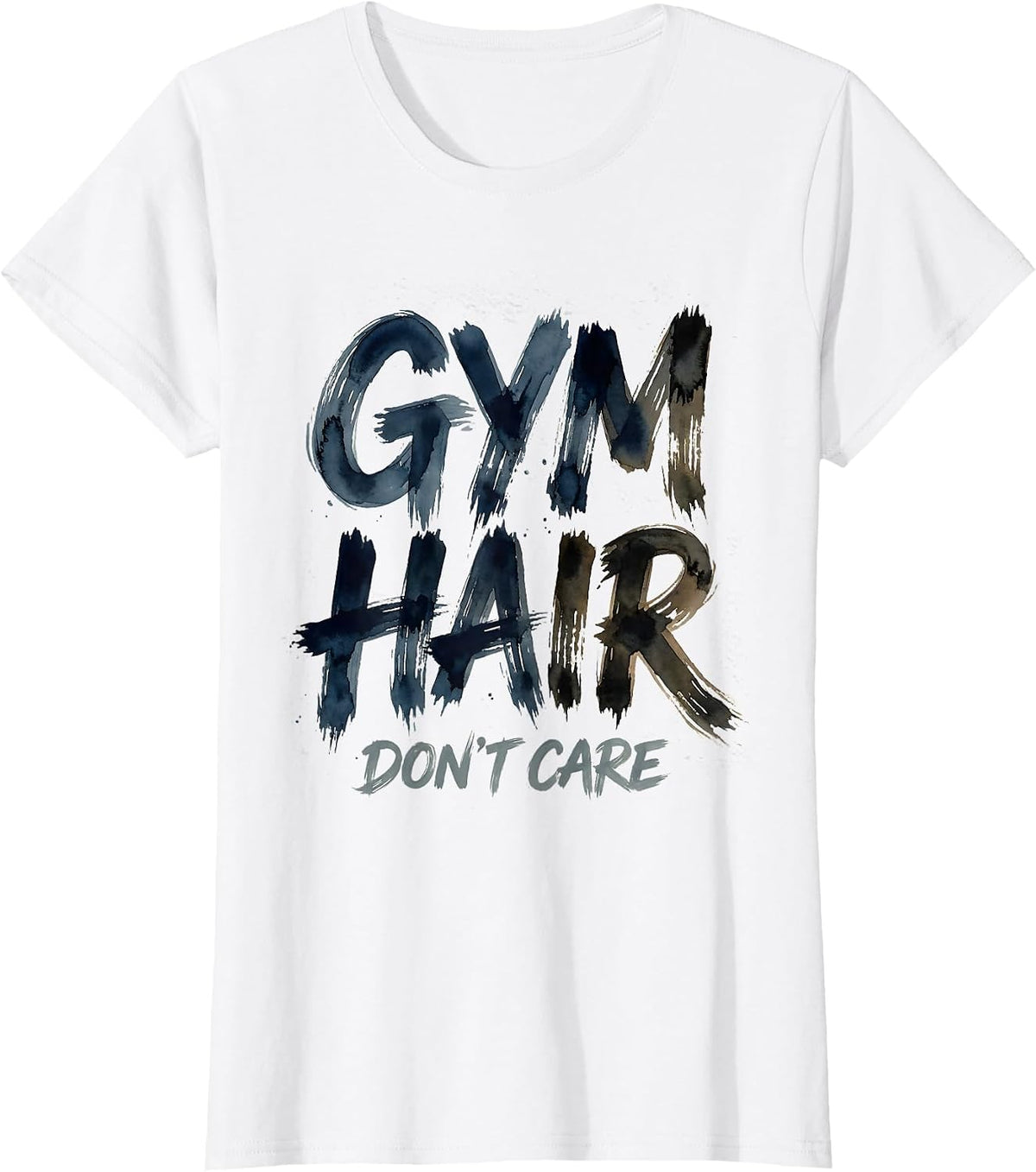Women's Gym Hair Don't Care Funny Workout Design T-Shirt - White