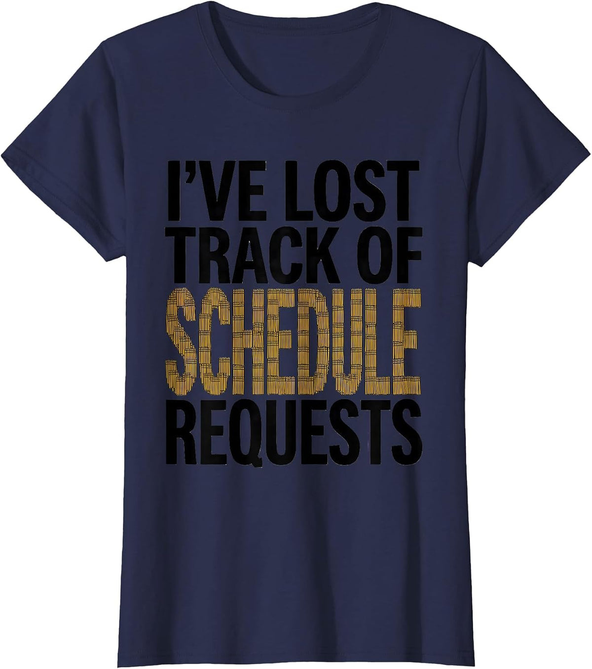 Women's I've Lost Track Of Schedule Requests Groovy School Counselor T-Shirt - Navy Blue