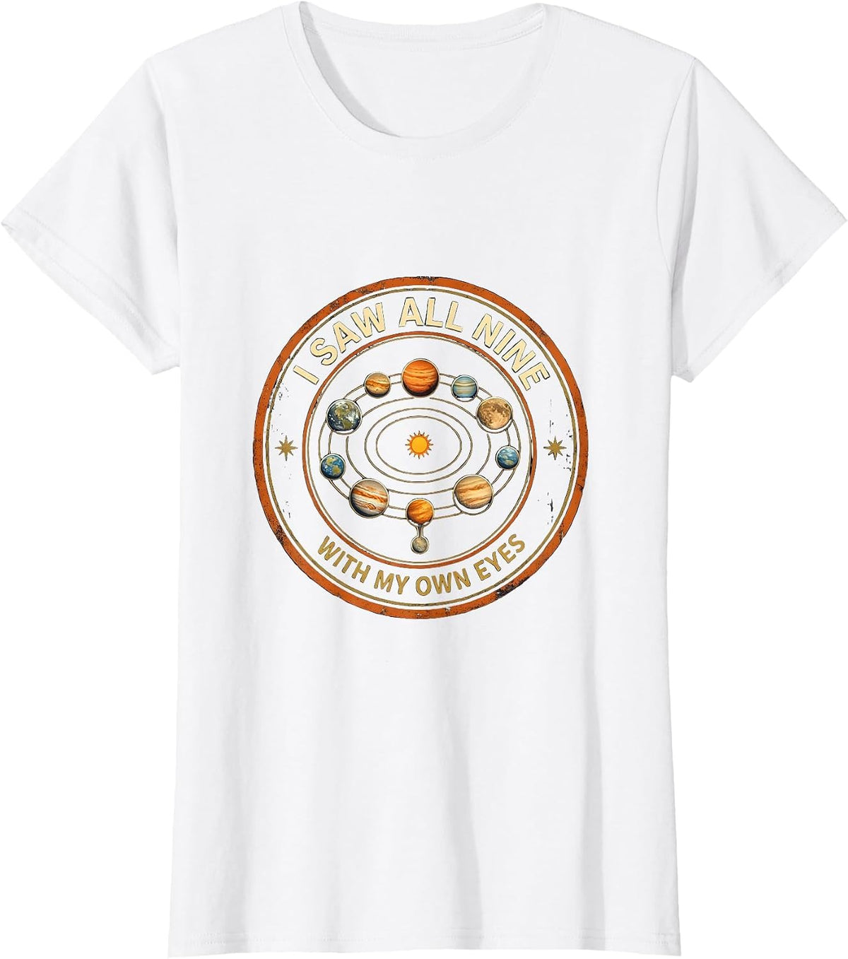 Women's I Saw All Nine With My Own Eyes Funny Pluto Solar System T-Shirt - White